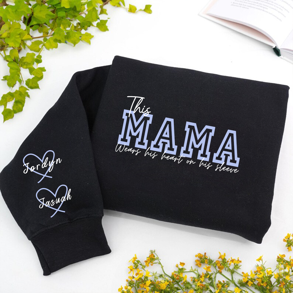 Wear Your Heart on Your Sleeve – Personalized Print Mama Sweatshirt with Kids’ Names | for Mom Mother's Day Gift