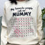 My Favorite People Call Me MOM GRANDMA Custom Kids Names T-shirt Crewneck