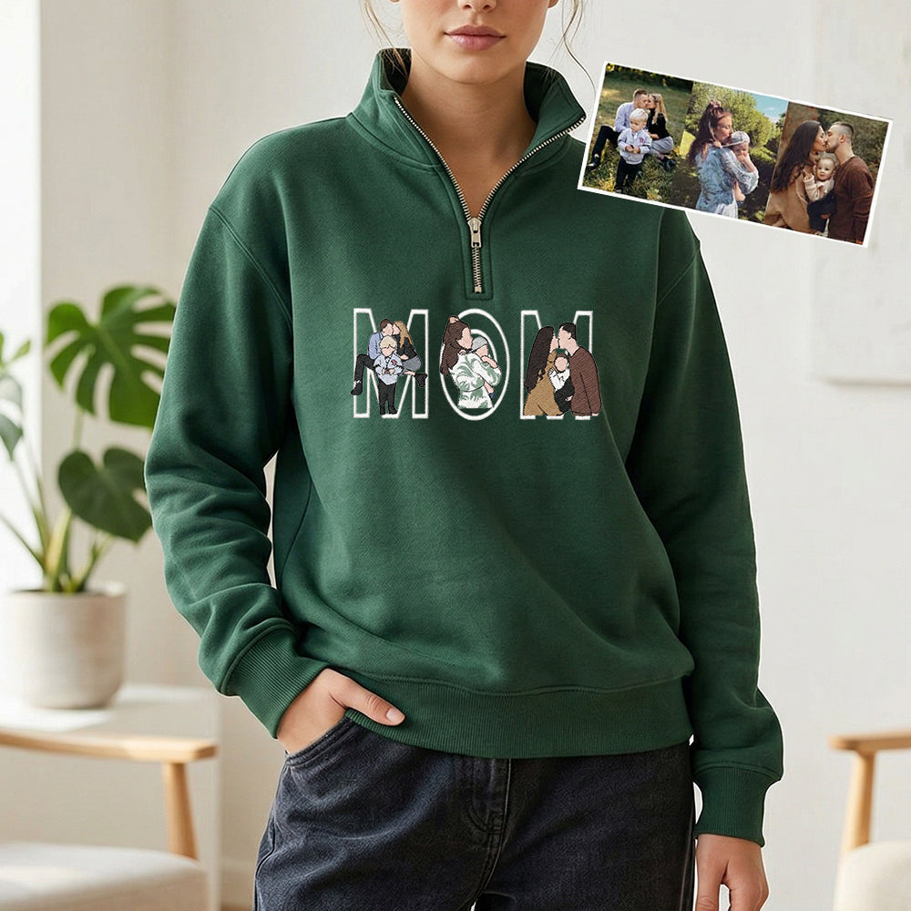 Custom Photo Portrait Embroidery Quarter Zip Sweatshirt, Gift For Mom/Mama/Family