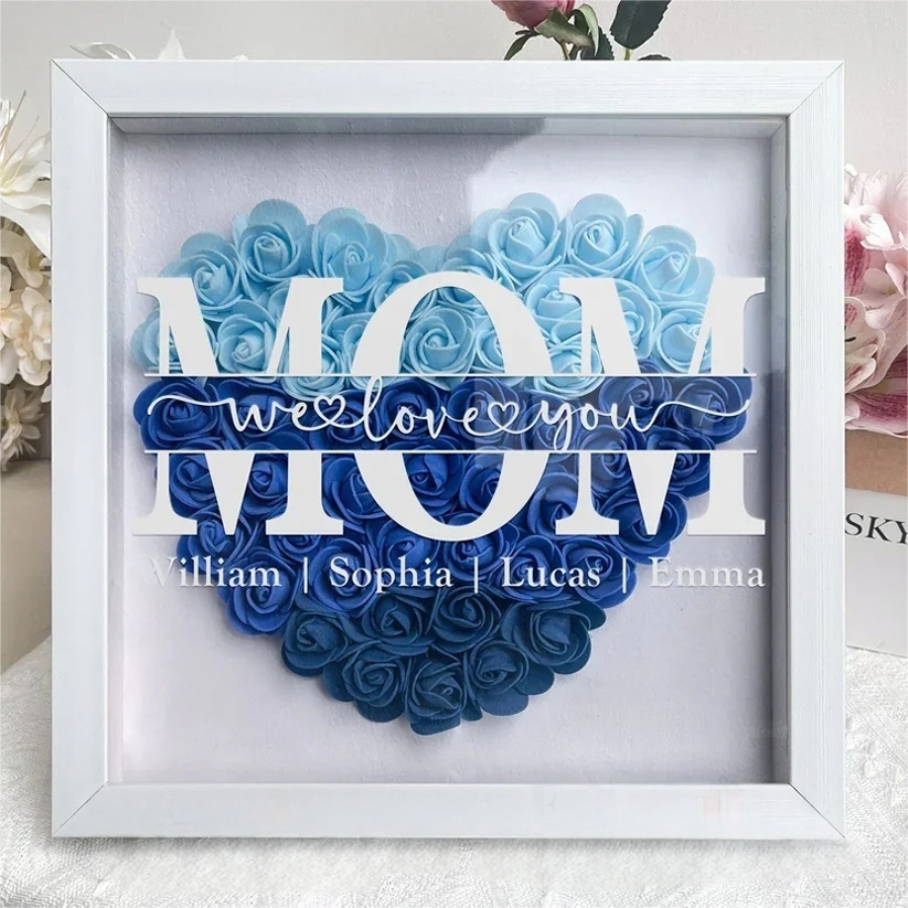 Mum We Love You - Personalized Flower Shadow Box | Mother’s Day gift