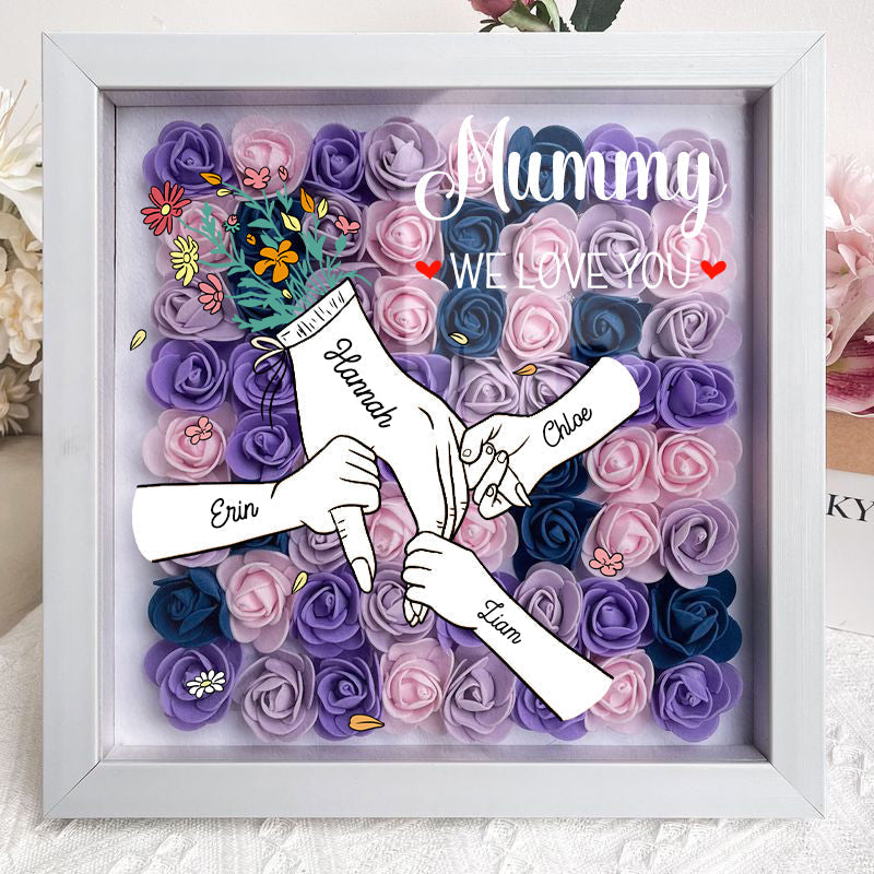 We Love You Mummy White Hand Holding - Personalized Flower Shadow Box- Mother's Day Gift
