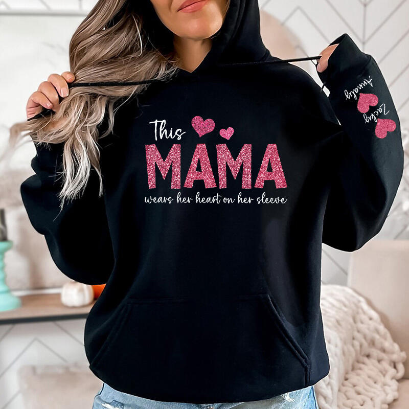 Personalized Hoodie This Mama Wears Her Heart On Her Sleeve Custom  Design Exquisite Mother's Day Gift