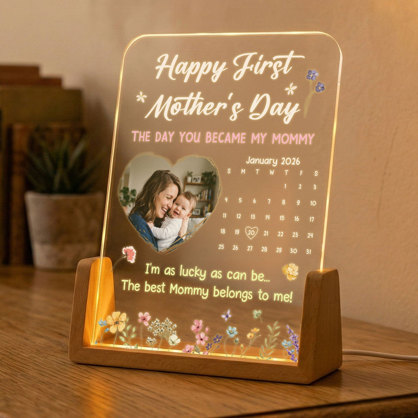 The Day You Became My Mommy, Daddy, Grandma, Papa - Custom Calendar - Personalized Night Light
