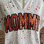 Custom Sequin & Velvet Mama Mom Sweatshirt - Personalized Splatter Paint Mother's Day Gift Shirt