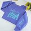Custom Mom's Glitter Embroidered T-shirt and Sweatshirt | a gift for mom with a warm word